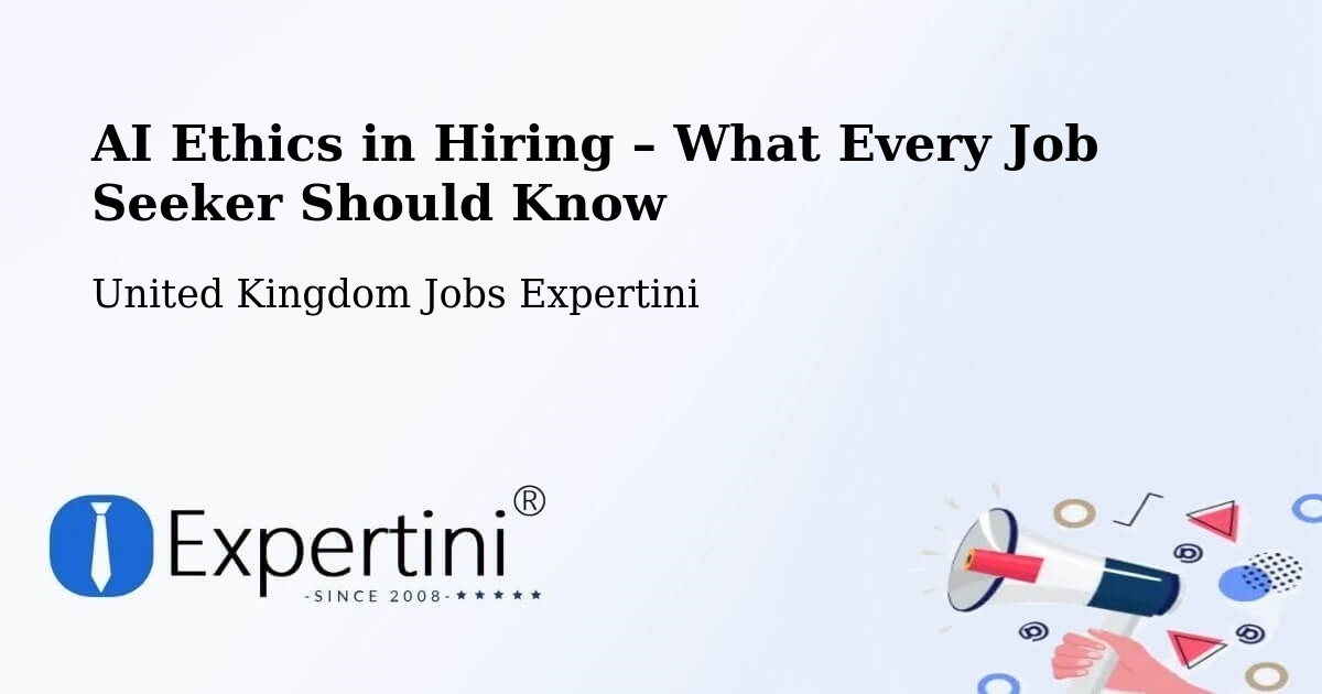 AI Ethics in Recruitment & Hiring – Bootle - Bootle, United Kingdom Jobs Expertini
