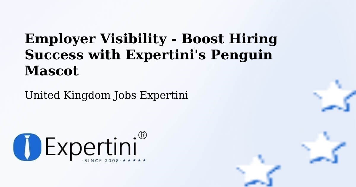 Employer Visibility Strategy – Bootle - United Kingdom Jobs Expertini